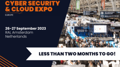 Cyber Security & Cloud Expo Europe 2023 – Less Than Two Months To Go